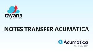 Notes Transfer Acumatica